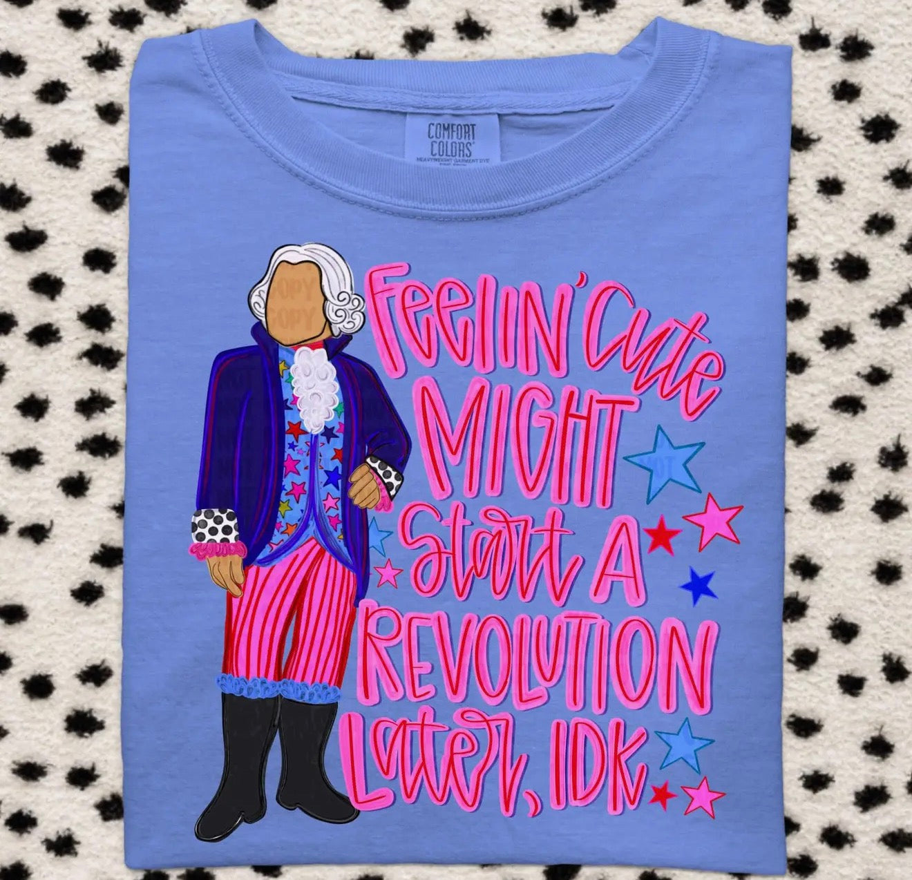 This Tee Is Revolutionary