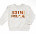 Roll For Me Sweatshirt