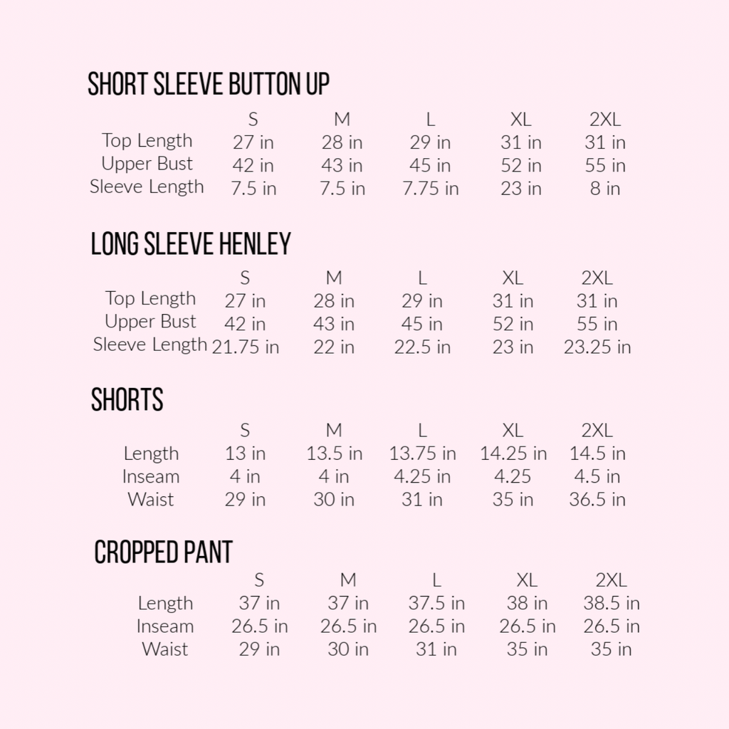 A size chart on a pale pink background showing measurements for short sleeve button-up, long sleeve henley, shorts, and cropped pant sizes S through 2XL.